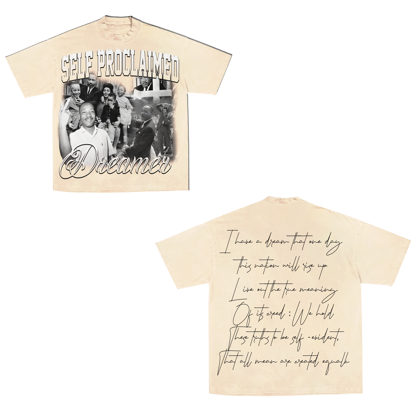 Self Proclaimed Dreamer Tee